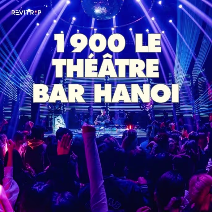 1900 Le Théâtre Bar Hanoi: Best Club on Ta Hien Street?
