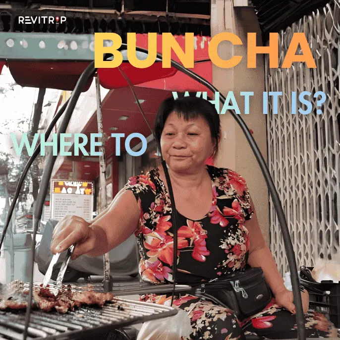 Bun Cha Ha Noi: What It Is And Where to Eat It?