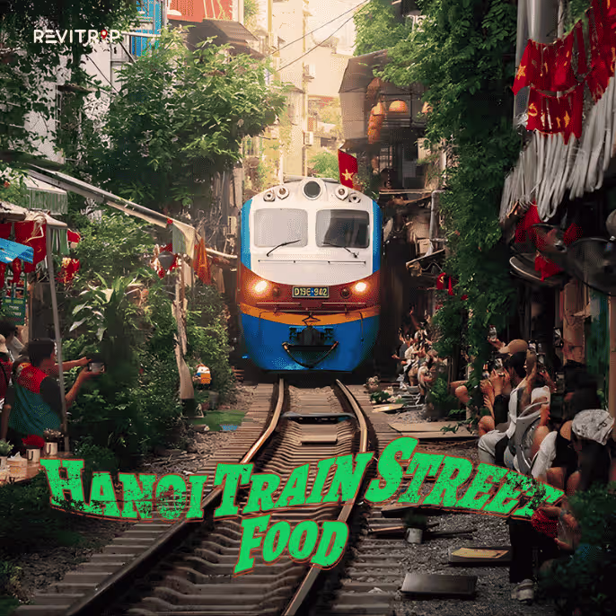 Hanoi Train Street Food: Guide to Eating Like a Local