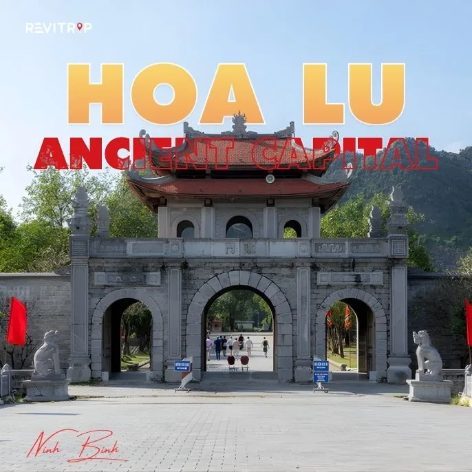 Hoa Lu Ancient Capital: Vietnam’s First Kingdom