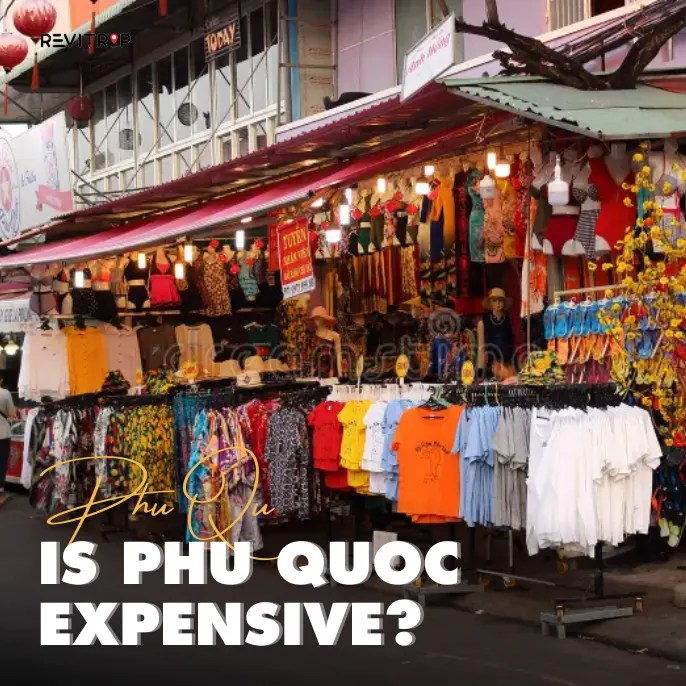 Is Phu Quoc Expensive