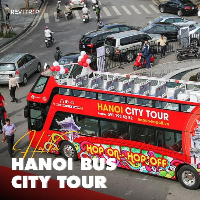 Hanoi Bus Tour: 4 Best Options and Tips You Need to Know