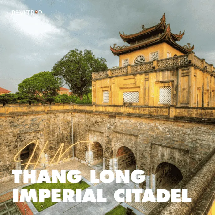 Thang Long Imperial Citadel: A Layered Heritage Site in the Heart of Hanoi