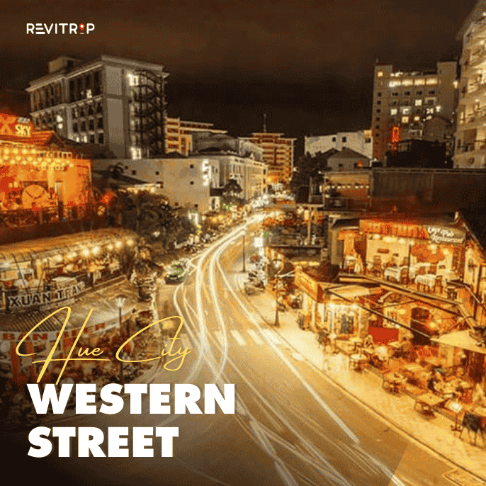 Travel Tips for Visiting Hue Western Street