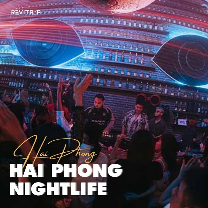 Hai Phong Nightlife: Honest Review