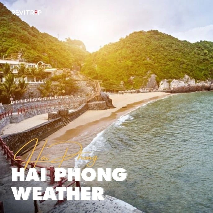 Hai Phong Weather: Best Time to Visit