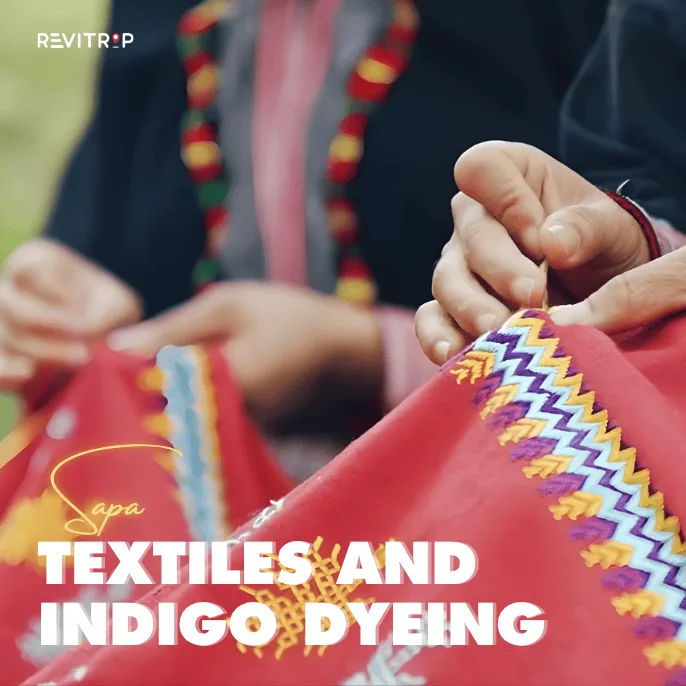 Sapa Textiles and Indigo Dyeing: A Living Thread of Vietnamese Cultural Heritage